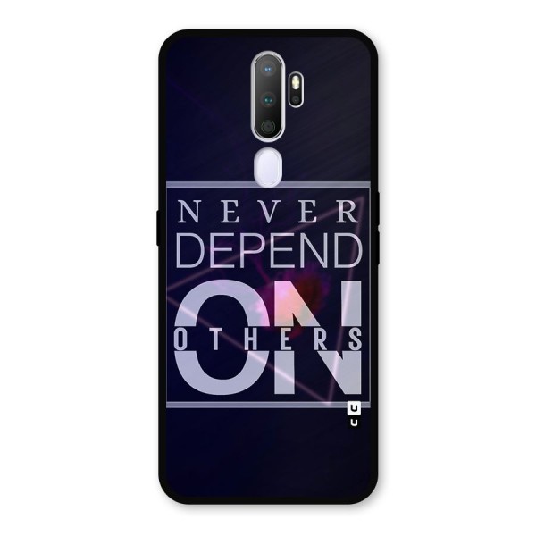 Never Depend On Others Metal Back Case for Oppo A9 (2020)