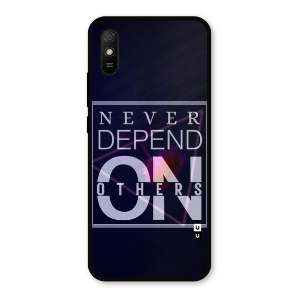 Never Depend On Others Metal Back Case for Redmi 9i