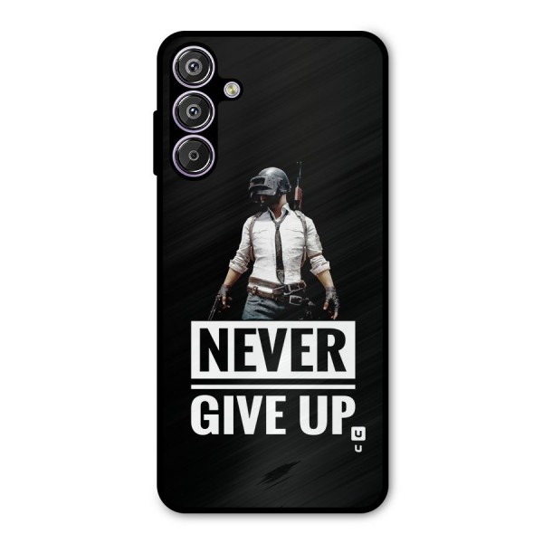 Never Giveup Metal Back Case for Galaxy M15