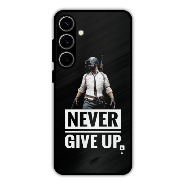 Never Giveup Metal Back Case for Galaxy S24 Plus