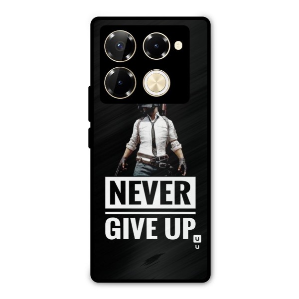 Never Giveup Metal Back Case for Infinix Note 40 Pro