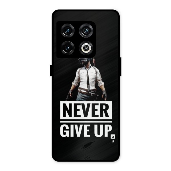 Never Giveup Metal Back Case for OnePlus 10 Pro 5G