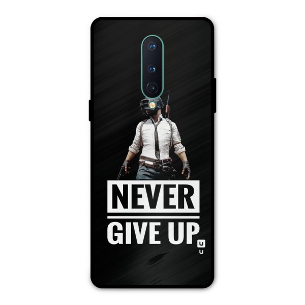 Never Giveup Metal Back Case for OnePlus 8