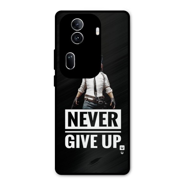 Never Giveup Metal Back Case for Oppo Reno11 Pro 5G