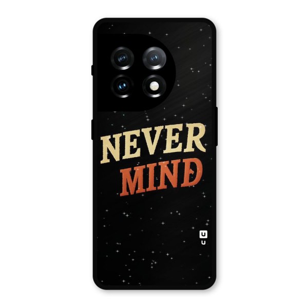 Never Mind Design Metal Back Case for OnePlus 11