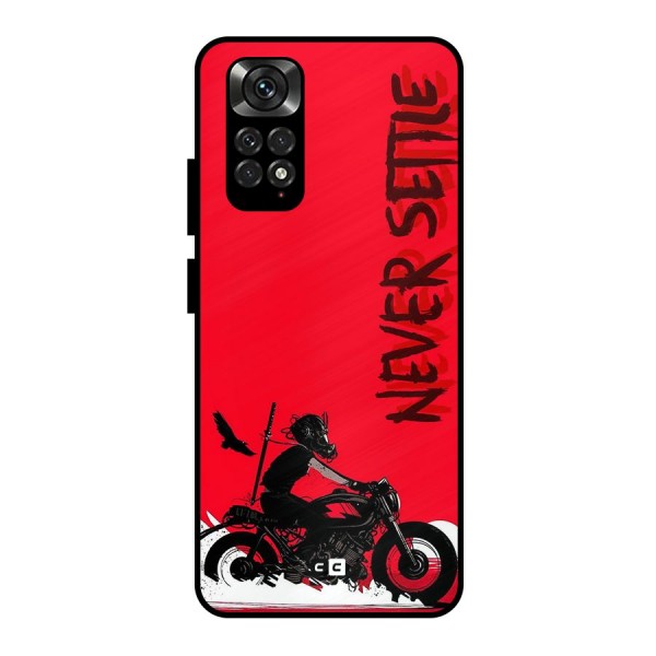 Never Settle Ride Metal Back Case for Redmi Note 11 Pro