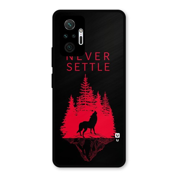 Never Settle Wolf Metal Back Case for Redmi Note 10 Pro