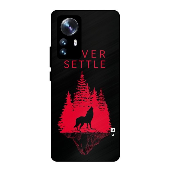 Never Settle Wolf Metal Back Case for Xiaomi 12 Pro