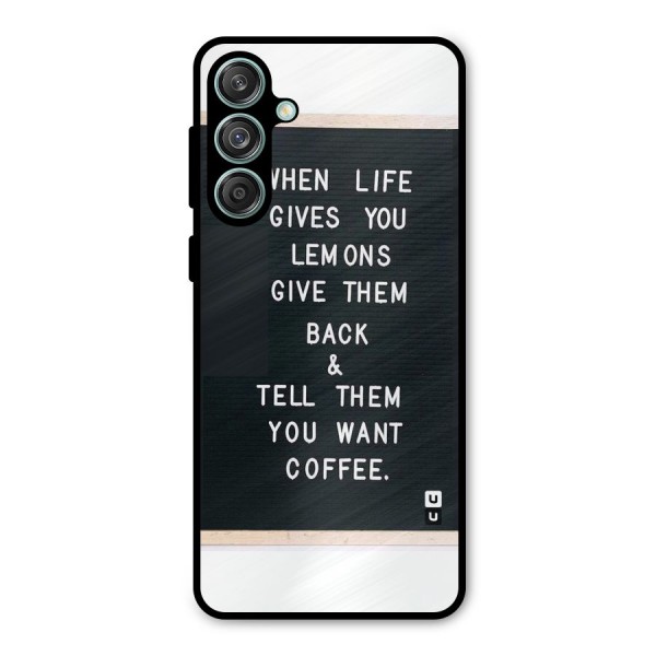No Lemon Only Coffee Metal Back Case for Galaxy M55 5G