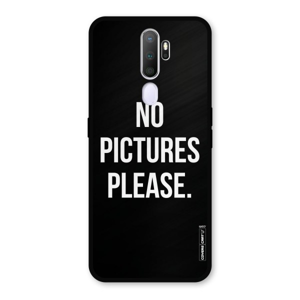 No Pictures Please Metal Back Case for Oppo A9 (2020)