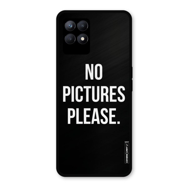 No Pictures Please Metal Back Case for Realme Narzo 50