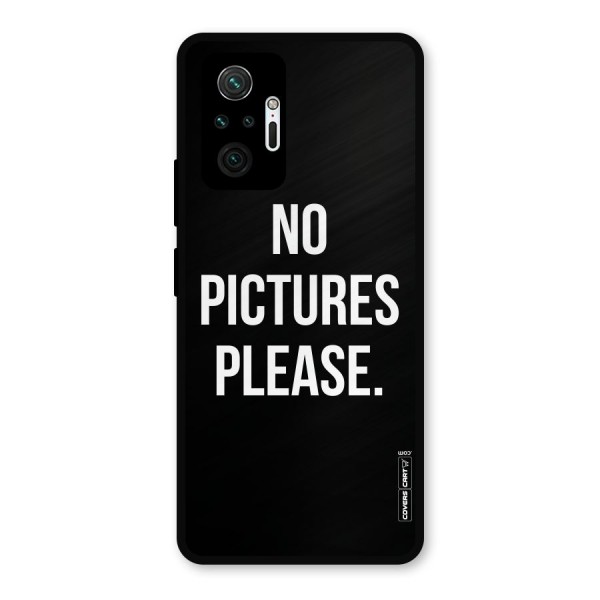 No Pictures Please Metal Back Case for Redmi Note 10 Pro