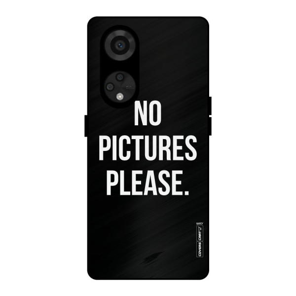 No Pictures Please Metal Back Case for Reno8 T 5G