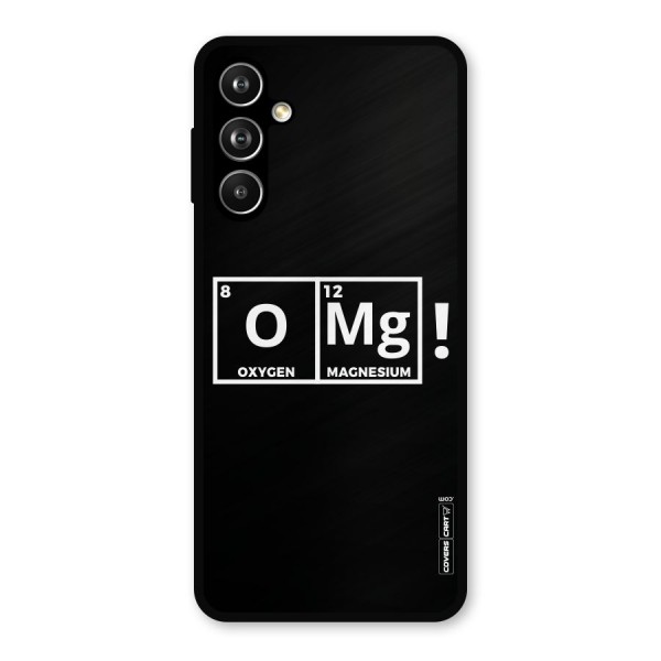 OMG Chemistry Pun Metal Back Case for Galaxy F54