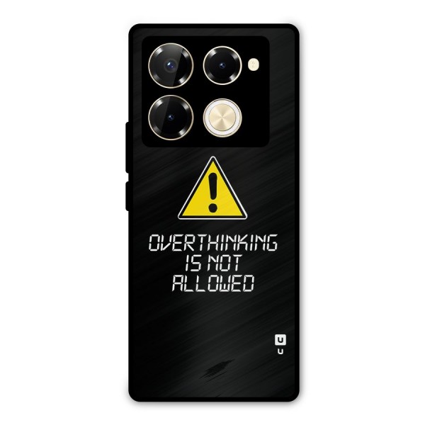 Over Thinking Metal Back Case for Infinix Note 40 Pro