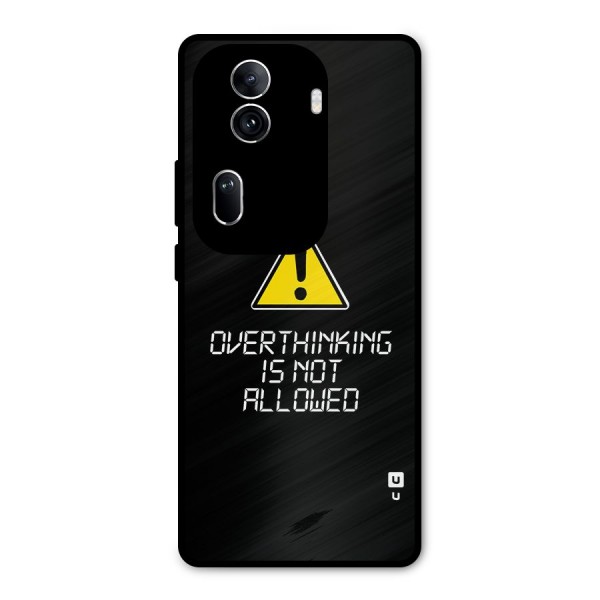 Over Thinking Metal Back Case for Oppo Reno11 Pro 5G