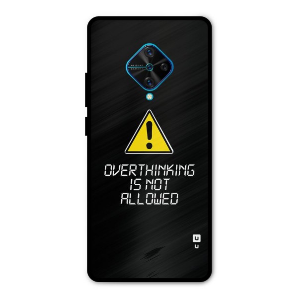 Over Thinking Metal Back Case for Vivo S1 Pro