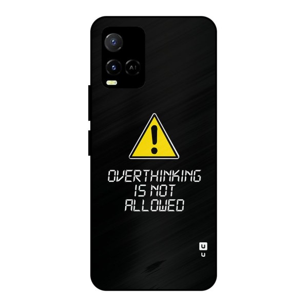 Over Thinking Metal Back Case for Vivo Y33s