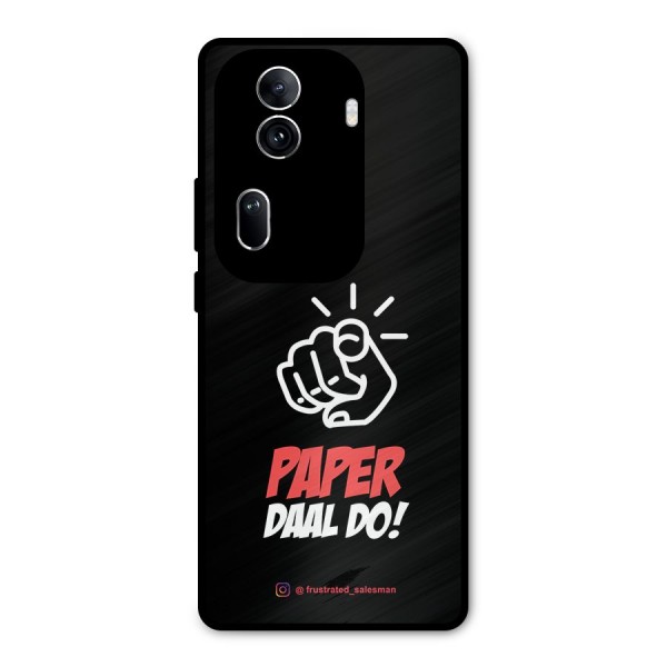 Paper Daal Do Black Metal Back Case for Oppo Reno11 Pro 5G