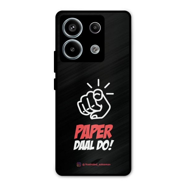 Paper Daal Do Black Metal Back Case for Redmi Note 13 Pro 5G