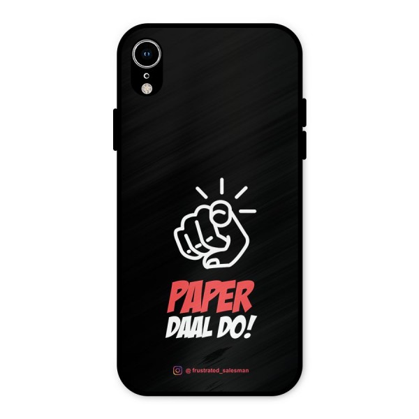 Paper Daal Do Black Metal Back Case for iPhone XR