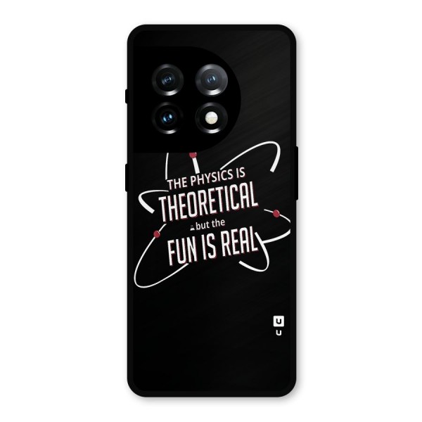 Physics Theoretical Fun Real Metal Back Case for OnePlus 11