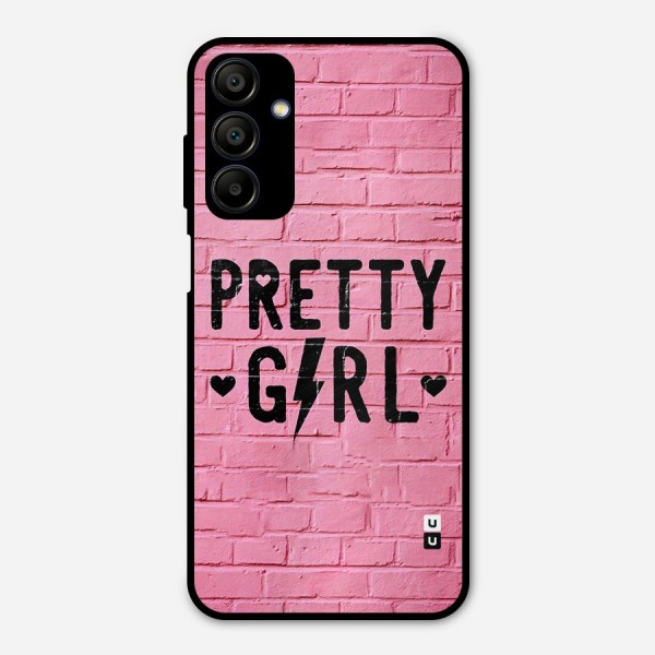 Pretty Girl Wall Metal Back Case for Galaxy A15 5G