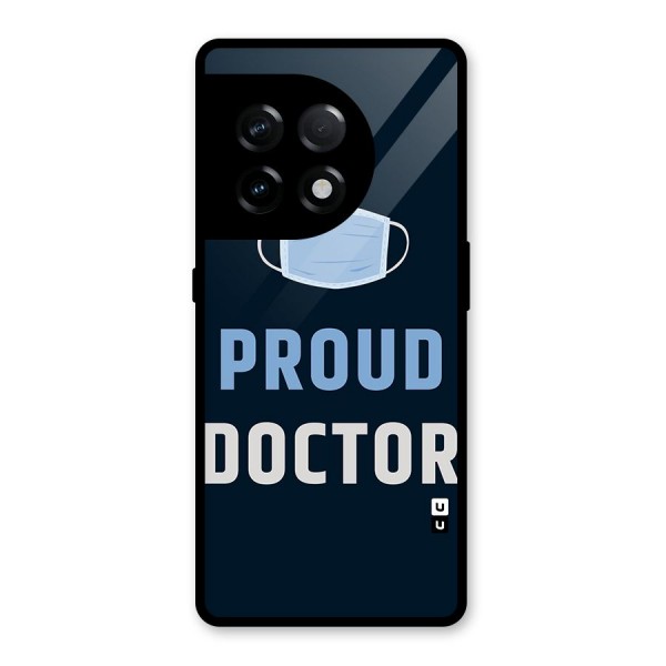 Proud Doctor Glass Back Case for OnePlus 11R