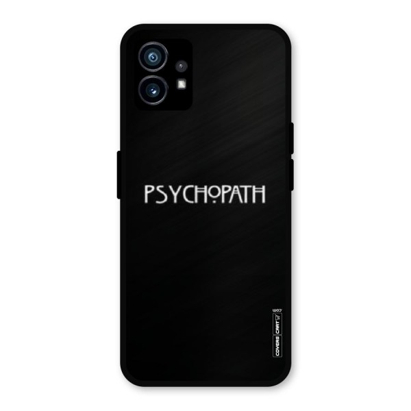 Psycopath Alert Metal Back Case for Nothing Phone 1