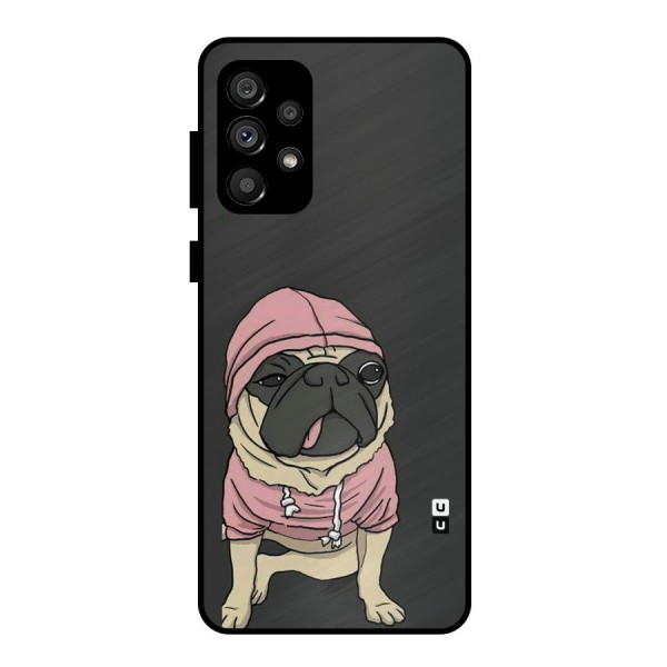 Pug Swag Metal Back Case for Galaxy A73 5G