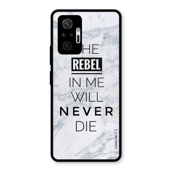 Rebel Will Not Die Metal Back Case for Redmi Note 10 Pro