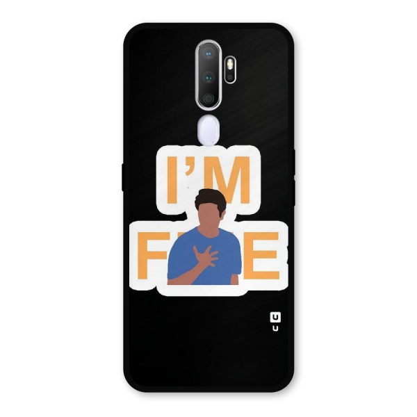 Ross is Fine Metal Back Case for Oppo A9 (2020)