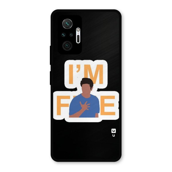 Ross is Fine Metal Back Case for Redmi Note 10 Pro