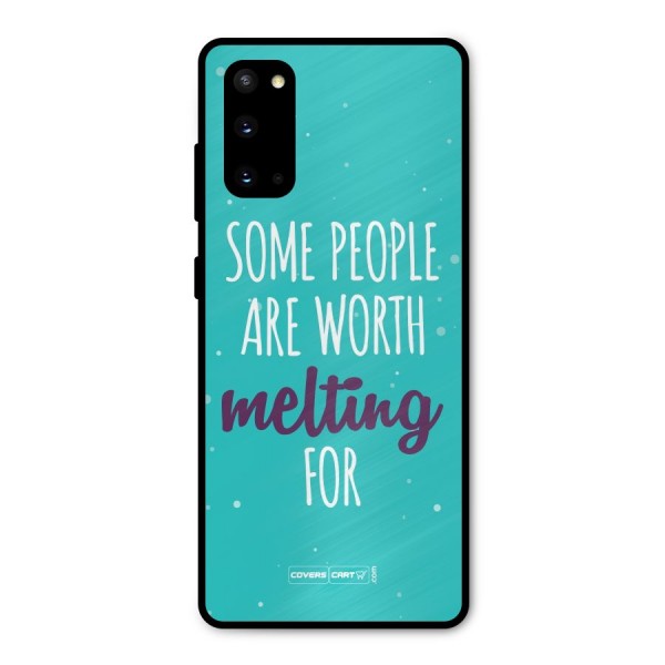 Some People Are Worth Melting For Metal Back Case for Galaxy S20