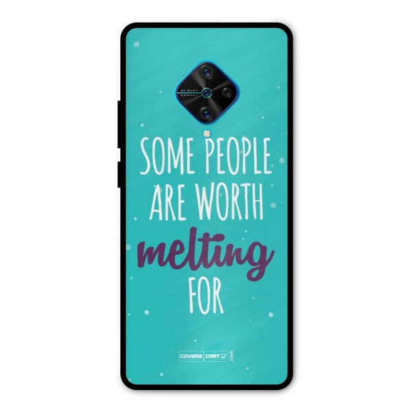 Some People Are Worth Melting For Metal Back Case for Vivo S1 Pro