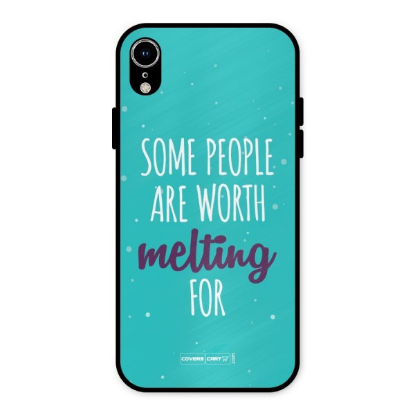 Some People Are Worth Melting For Metal Back Case for iPhone XR