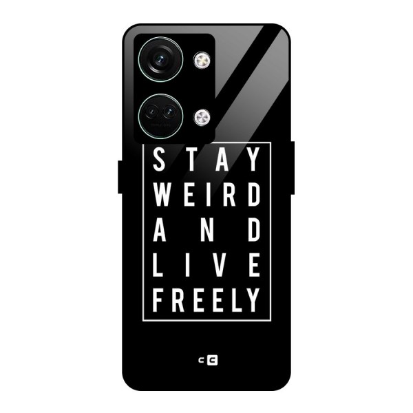 Stay Weird Live Freely Glass Back Case for Oneplus Nord 3