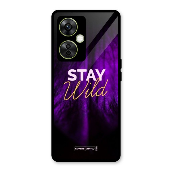 Stay Wild Glass Back Case for OnePlus Nord CE 3 Lite