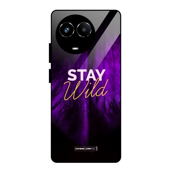 Stay Wild Glass Back Case for Realme 11X