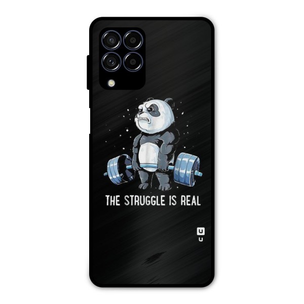 Struggle in Real Metal Back Case for Galaxy M53 5G