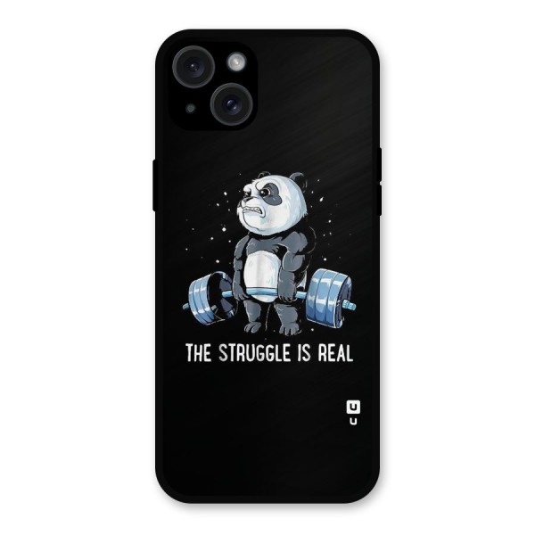 Struggle in Real Metal Back Case for iPhone 15 Plus