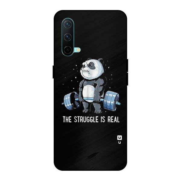 Struggle is Real Panda Metal Back Case for OnePlus Nord CE 5G