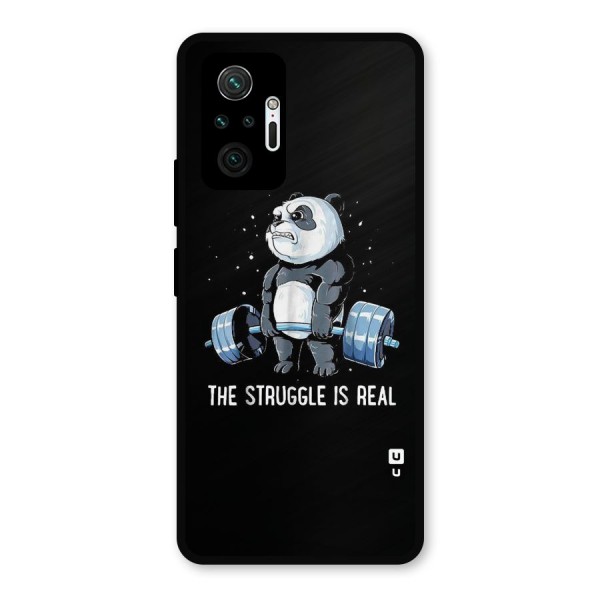 Struggle is Real Panda Metal Back Case for Redmi Note 10 Pro