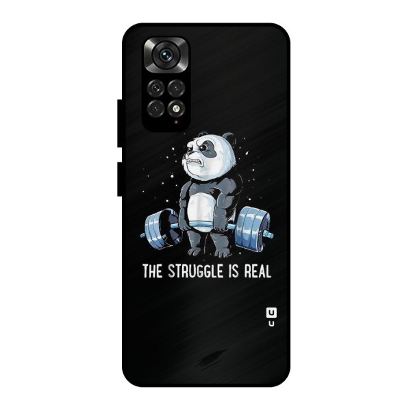 Struggle is Real Panda Metal Back Case for Redmi Note 11 Pro