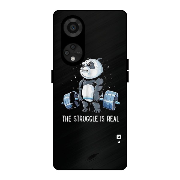 Struggle is Real Panda Metal Back Case for Reno8 T 5G