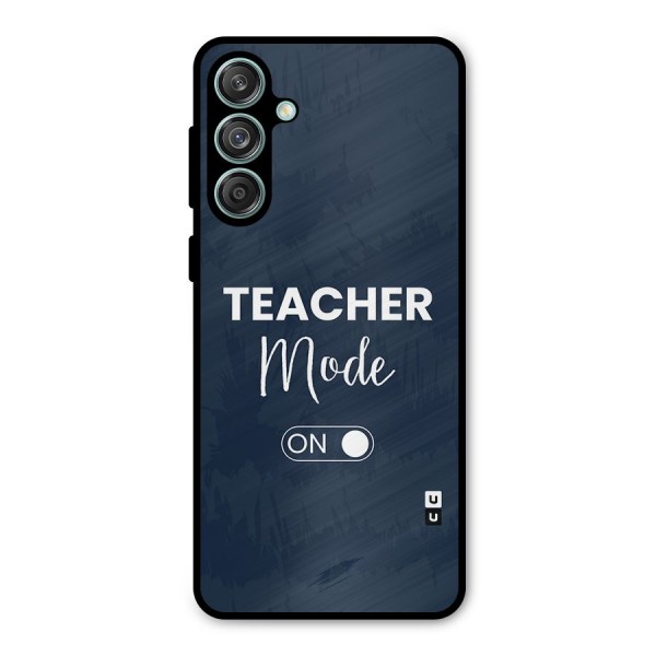Teacher Mode On Metal Back Case for Galaxy M55 5G