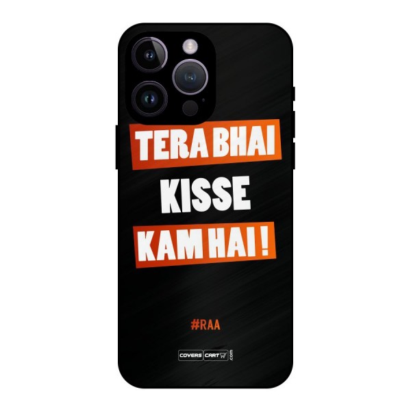 Tera Bhai Raftaar Metal Back Case for iPhone 14 Pro Max
