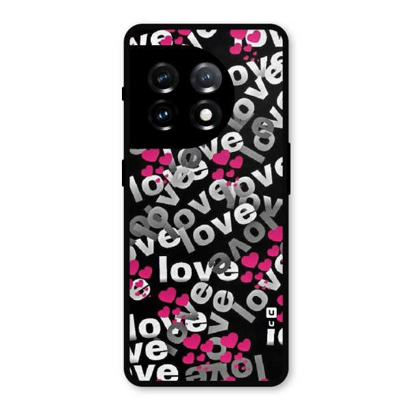 Too Much Love Metal Back Case for OnePlus 11
