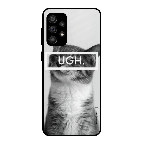Ugh Kitty Metal Back Case for Galaxy A73 5G