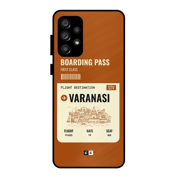 Varanasi Boarding Pass Metal Back Case for Galaxy A73 5G